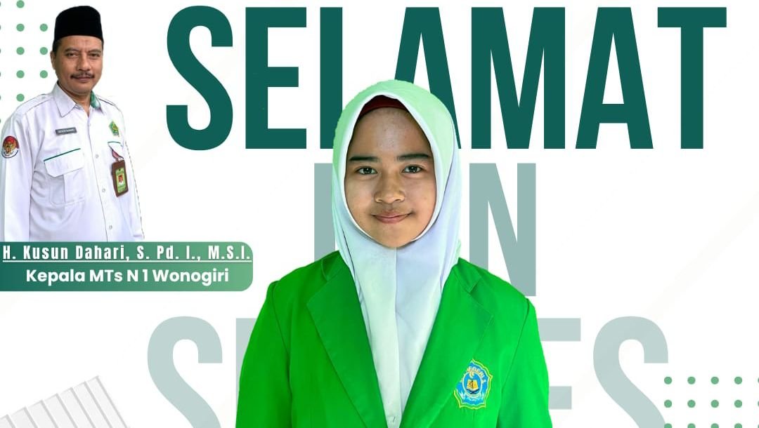 Pendidikan Berkualitas Berbuah Prestasi: Siswa MTs Negeri 1 Wonogiri Tembus MAN Boarding School 1 Surakarta