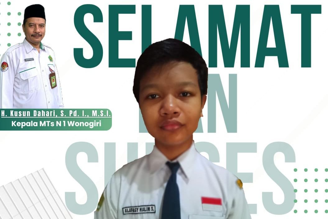 🏫 Prestasi Nyata Siswa MTs Negeri 1 Wonogiri, Hasil dari Belajar yang Tekun dan Teratur