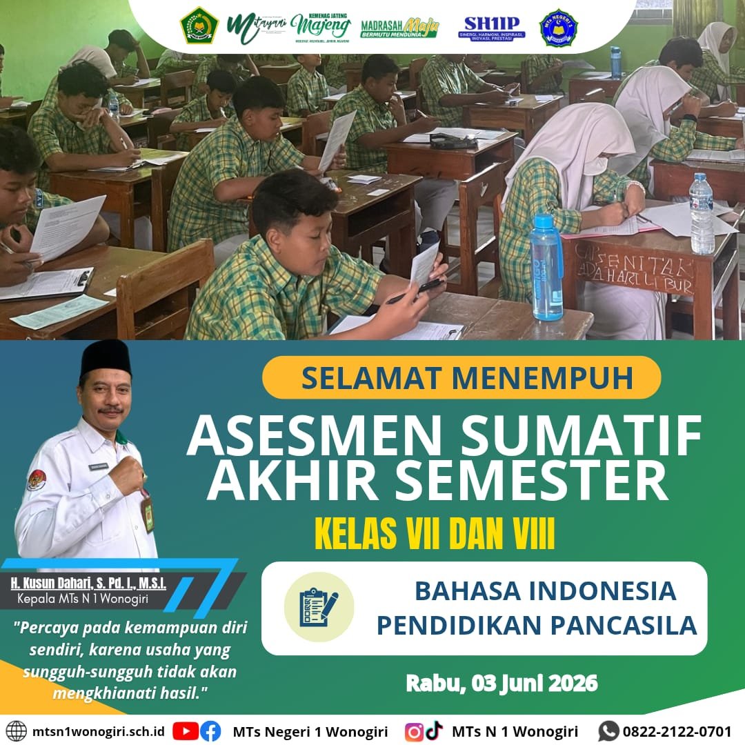 ASAS Genap MTs Negeri 1 Wonogiri Jadi Tolok Ukur Capaian Kompetensi Peserta Didik