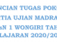 RINCIAN TUGAS POKOK PANITIA UJIAN MADRASAH MTsN 1 WONGIRI TAHUN PELAJARAN 2020/2021
